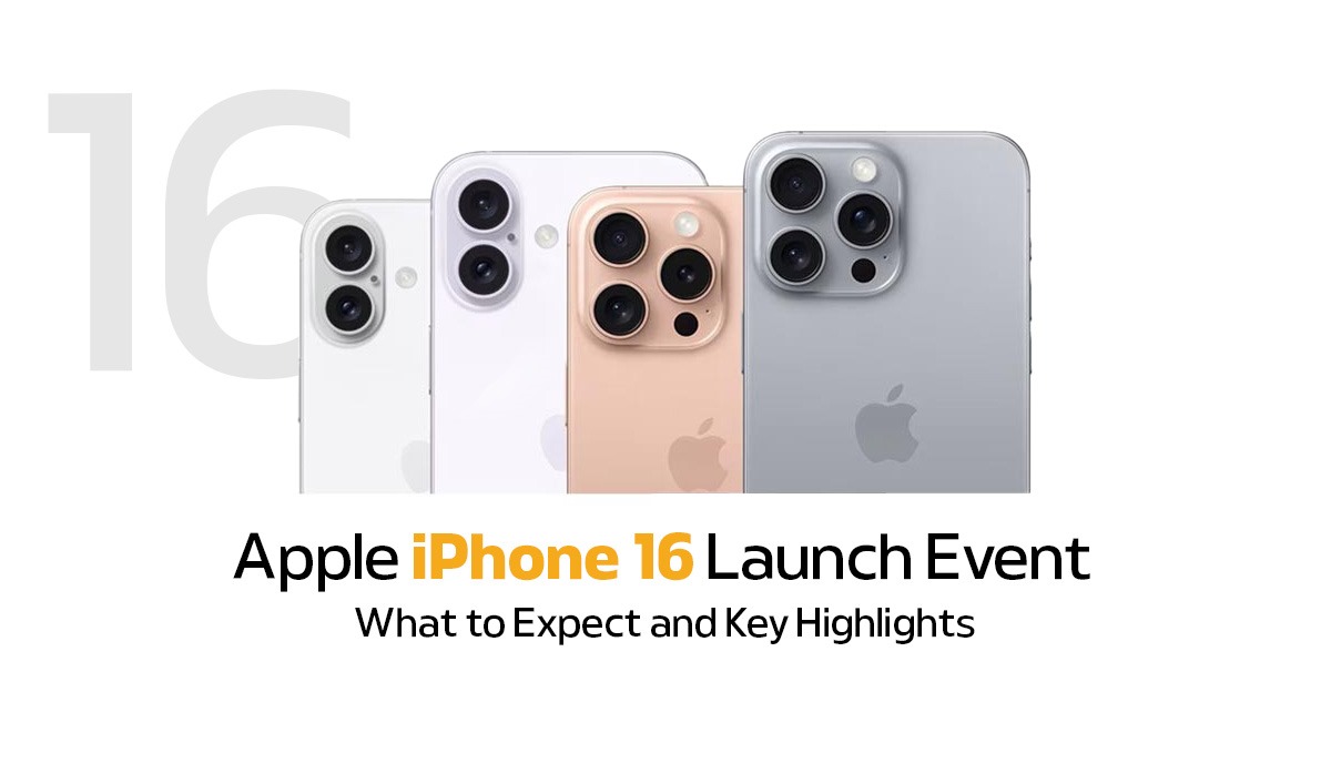 Apple iPhone 16 Launch Event: What to Expect and Key Highlights